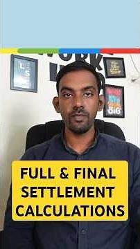 FULL & FINAL SETTLEMENT CALCULATION &How Full & Final Settlement works ? #career #interview #salary