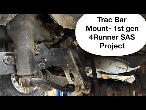 Building a Trac Bar Mount | 1st Gen Toyota 4Runner Solid Axle Swap