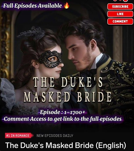 The Duke’s Mask Bride : Episode 1-1700+. #fyp #viral #vivia #viralshorts