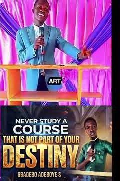 Never Study a course that is not part of your Destiny! #life #counsel