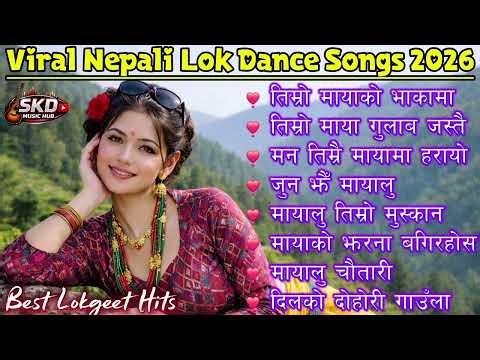 🎶 Top Evergreen Nepali Lok Geet Hits 2026 | Trending Romantic & Danceable Folk Songs
