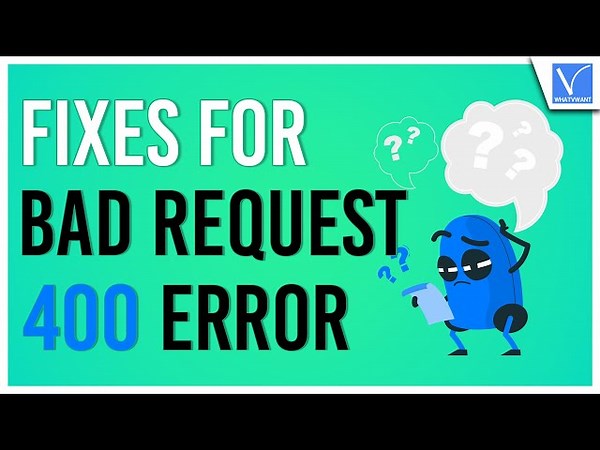 3 Fixes For The Error 400 Bad Request (Request Header Or Cookie Too Large) [a0252a]
