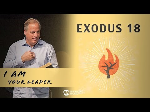 Exodus 18 - I AM Your Leader