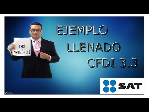 Tutorial llenado de CFDI versión 3.3 portal del SAT