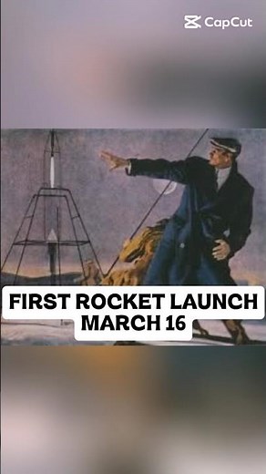 First Rocket Launch 🚀 | Moments On This Day – March 16