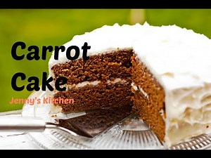 Carrot Cake / Jenny's Kitchen