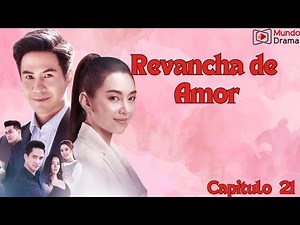 Revancha de Amor - Capitulo 21 | EL KARMA de Max a llegado