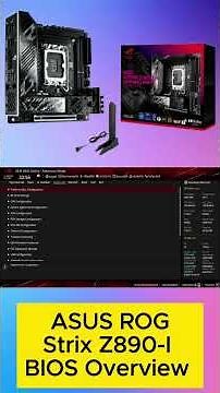 ROG STRIX Z890-I GAMING WIFI BIOS Overview | Complete UEFI Guide