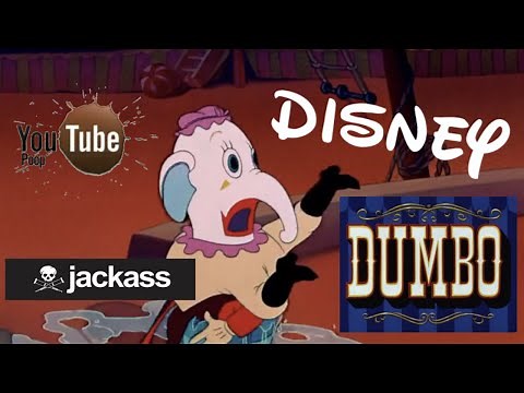 YTP DIsney Jackass: Dumbo