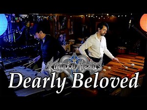 Dearly Beloved (from "Kingdom Hearts") [for Vibraphone and Marimba]