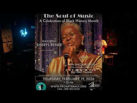 Sheryl Renee Celebrates Black History Month 2.19.26 ProArts Playhouse