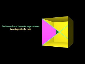 Angle between two diagonals of a cube. |Trigonometry | Leaving Cert Maths