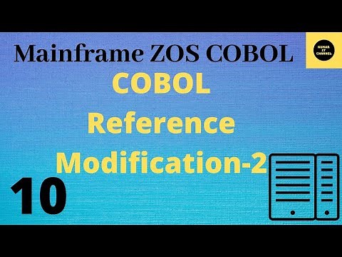 Reference Modification 2- Mainframe COBOL Practical Tutorial - Part 10 #COBOL (Vol.Revised)