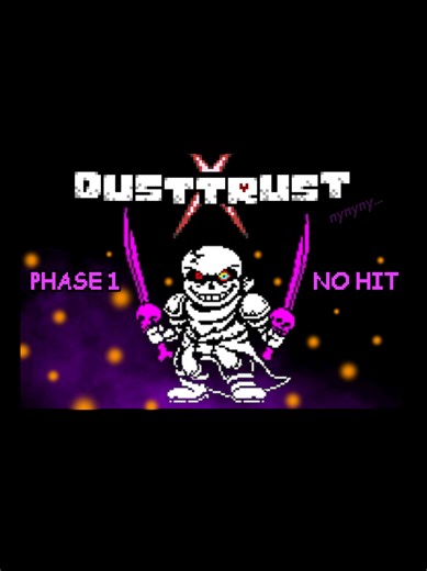 Dusttrust X (by kokakola) (phase 1) [no hit] #dusttrust #undertale #nohit #fyp #sans