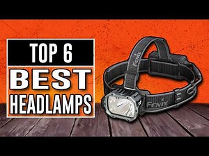 7 Best Headlamps In 2026 That Will Actually Let You See At Night