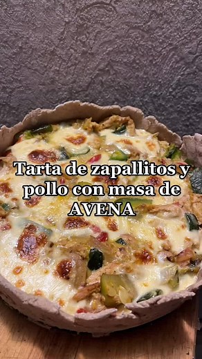TARTA DE ZAPALLITOS Y POLLO CON MASA DE AVENA No saben lo rica que qu...