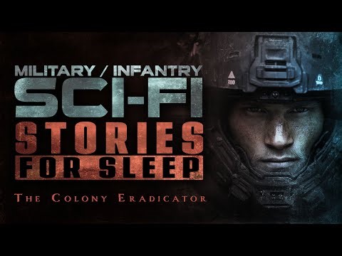 Military Sci-Fi Story for Sleep — The Colony Eradicator | No Mid Ads | Dark SciFi Sleep Stories