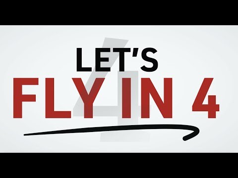 Get Ready to Fly in 4