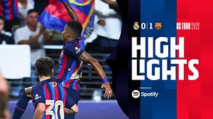HIGHLIGHTS | Real Madrid - Barça | Preseason 22/23