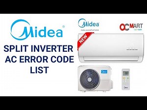 Midea Inverter AC Error Code List | Mini Split AC Error Codes