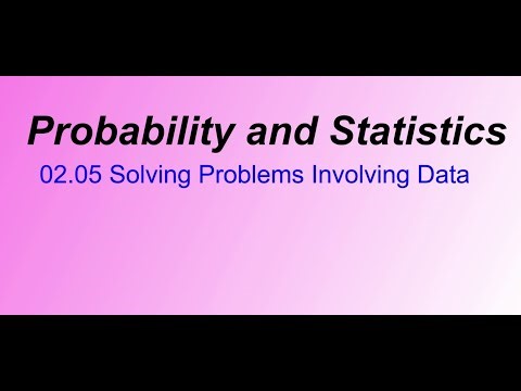 02.05 Solving Problems Involving Data