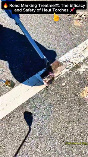 🔥 Road Marking Treatment: The Efficacy and Safety of Heat Torches