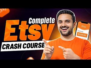Complete Etsy Crash Course 2026