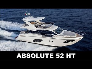 Absolute 52 HT - The 29-Knot Speed Cruiser That Defined the IPS Era