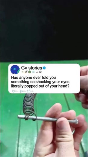 Has anyone ever told you something so shocking your eye sliterally popped out of your head?#reddit