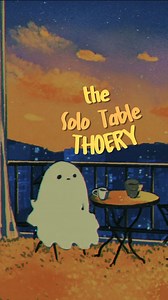 5.1K views · 32K reactions | ️ The Solo Table Theory When you sit...