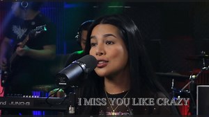 Miss You Like Crazy Song by Natalie Cole | Aila Santos & R2K