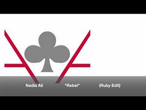 Nadia Ali "Rebel" (Ruby Edit) Remixed by Fritzy