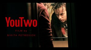 YouTwo - Thriller, Short Film
