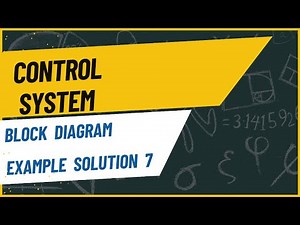 12.Solve Block Diagram Step by Step | Control System Example Solution 7 (Bangla Tutorial)