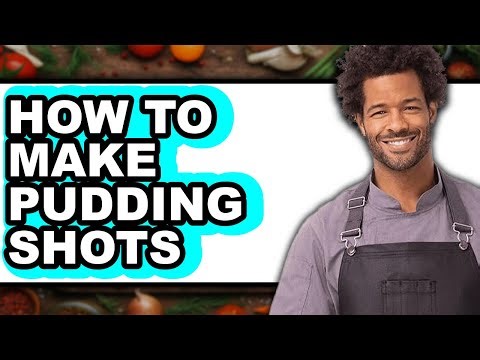 How to Make Pudding Shots (full Guide)