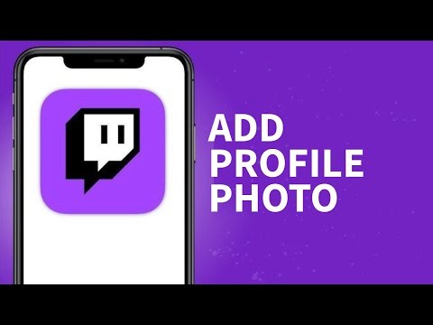 How to Add Profile Photo on Twitch 2026?