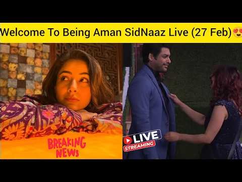 [27 Feb] 🚨 Radhika Ji Sneha Ji SidNaaz Decoding Live 2026🔥🤩 Being Aman SidNaaz Fans Live🌈