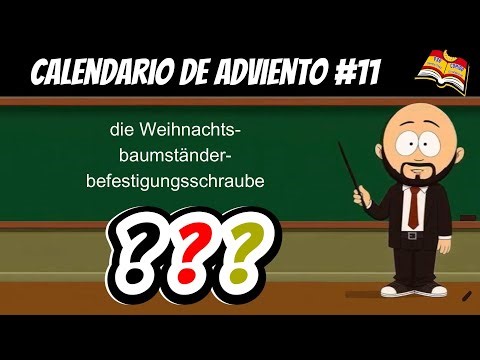 11. palabras compuestas en alemán - calendario de adviento para aprender alemán