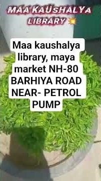 maa kaushalya library maya market NH-80 BARHIYA ROAD lakhisarai #heritageplace #heritagecity