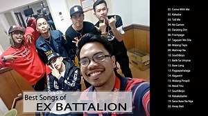 Ex Battalion - (NonStop New Song) Ex Battalion Greatest Hits Full PLaylist 2018 - 2019