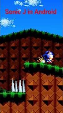 sonic J in Android!!!!!!!!!!!!!!!!