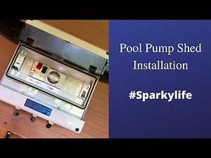 Pool Pump Shed Installation - Sparky Life