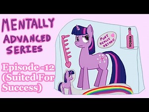 Mentally Advanced Series: Episode -12