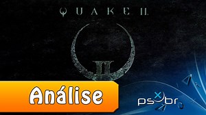 Quake II - Review - PSX Brasil