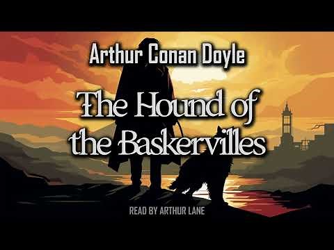 The Hound of the Baskervilles by Arthur Conan Doyle | Sherlock Holmes #5 | Full Audiobook