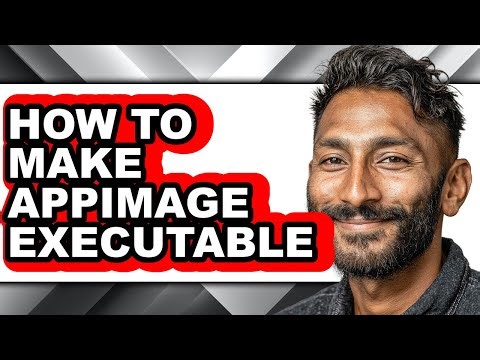 How to Make Appimage Executable (updated)