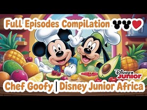 Mickey Mouse Clubhouse Full Episodes Compilation 🍍🥑🍒Chef Goofy | Official Disney Junior Africa