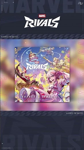 🎧 A year later… Gali’s back with new beats with Marvel Rivals' Galactic Tunes OST Vol. 2!