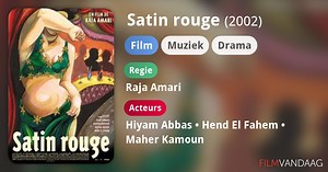 Satin rouge (2002)