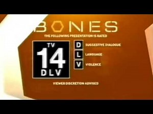 Bones (TV-14 Viewer Discretion is advised Warning)